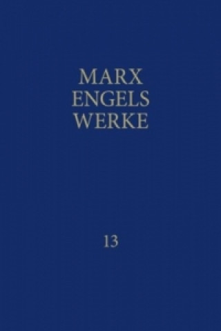 MEW / Marx-Engels-Werke Band 13