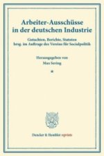 Arbeiter-Ausschüsse in der deutschen Industrie.