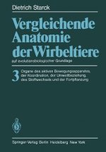 Vergleichende Anatomie Der Wirbeltiere Auf Evolutionsbiologischer Grundlage