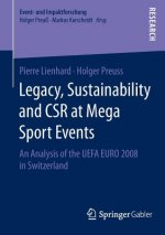 Legacy, Sustainability and CSR at Mega Sport Events