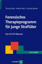 Forensisches Therapieprogramm für junge Straftäter, m. CD-ROM