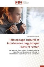 T lescopage Culturel Et Interf rence Linguistique Dans Le Roman