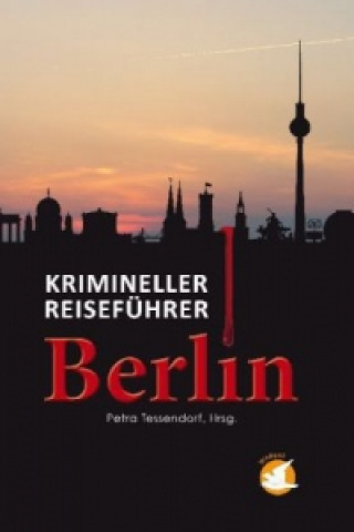 Krimineller Reiseführer Berlin