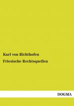 Friesische Rechtsquellen