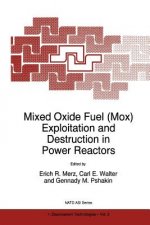 Mixed Oxide Fuel (Mox) Exploitation and Destruction in Power Reactors