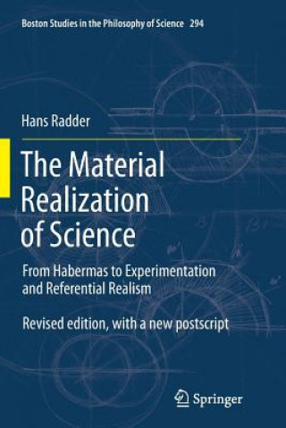 Material Realization of Science