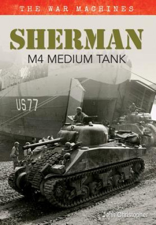 Sherman M4 Medium Tank