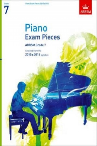 Piano Exam Pieces 2015 & 2016, Grade 7