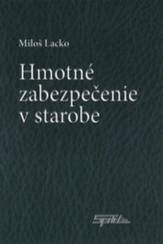 Hmotné zabezpečenie v starobe