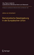 Demokratische Gesetzgebung in der Europaischen Union