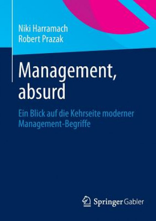 Management, Absurd