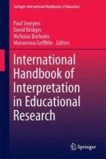 International Handbook of Interpretation in Educational Research