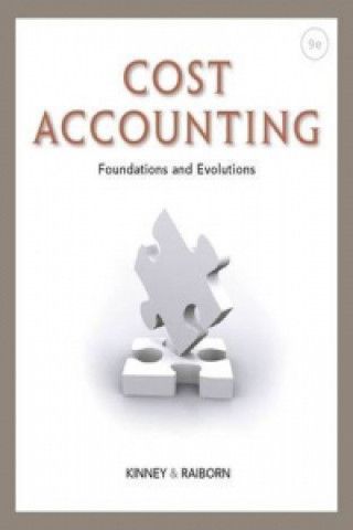 Cost Accounting : Foundations and Evolutions