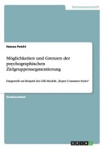 Moeglichkeiten und Grenzen der psychographischen Zielgruppensegmentierung