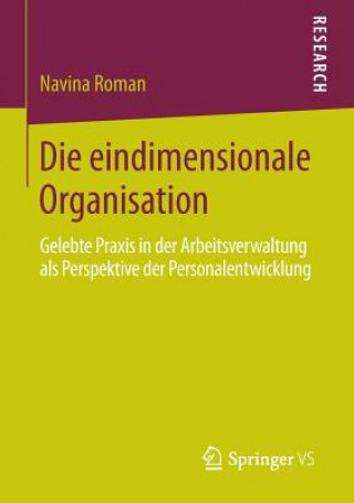 Die Eindimensionale Organisation