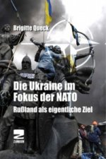 Die Ukraine im Fokus der NATO (mit DVD)