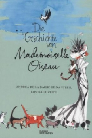 Die Geschichte von Mademoiselle Oiseau