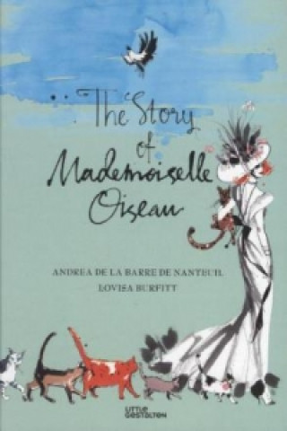 Story of Mademoiselle Oiseau