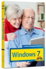 Windows 7 Leichter Einstieg für Senioren - Sehr verständlich, große Schrift, Schritt für Schritt erklärt