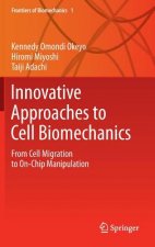 Innovative Approaches to Cell Biomechanics