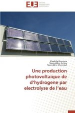 Production Photovoltaique de d'Hydrogene Par Electrolyse de l'Eau