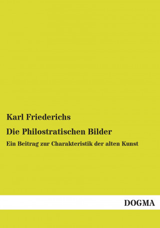 Die Philostratischen Bilder