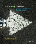 Teaching and Learning: Building Effective Pedagogies