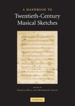 Handbook to Twentieth-Century Musical Sketches