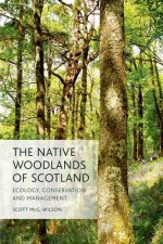 Native Woodlands of Scotland