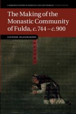 Making of the Monastic Community of Fulda, c.744-c.900