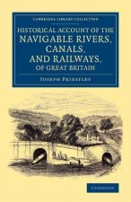 Historical Account of the Navigable Rivers, Canals, and Railways, of Great Britain