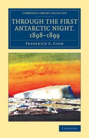 Through the First Antarctic Night, 1898-1899