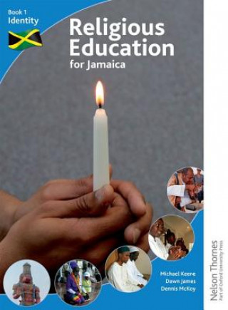 Religious Education for Jamaica: Religious Education for Jamaica