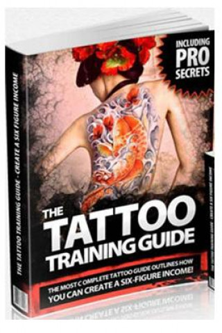 Ultimate Tattoo Apprentice Training Guide