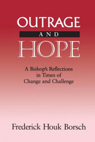 Outrage and Hope