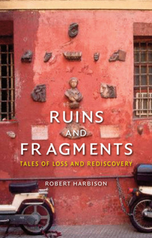 Ruins and Fragments
