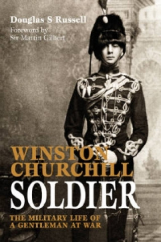 Winston Churchill: Soldier