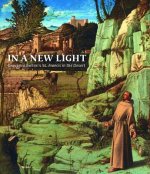 In a New Light: Giovanni Bellini's 