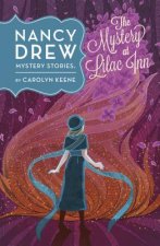 Nancy Drew: The Mystery at Lilac Inn: Book Four
