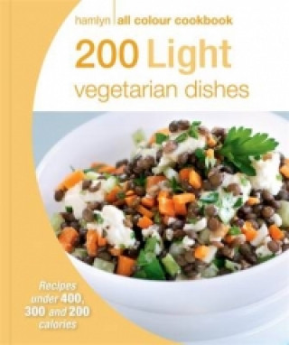 Hamlyn All Colour Cookery: 200 Light Vegetarian Dishes