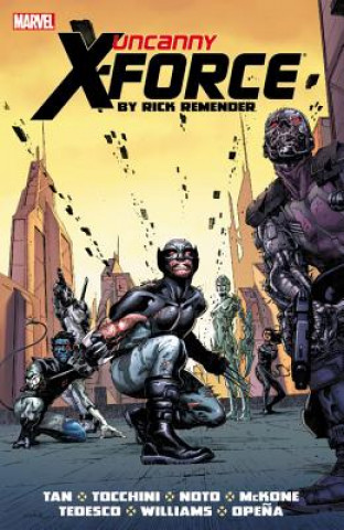 Uncanny X-force By Rick Remender: The Complete Collection Volume 2