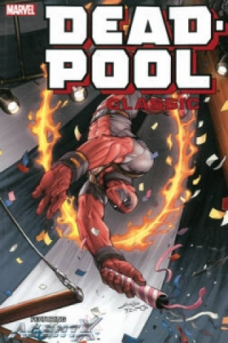 Deadpool Classic Volume 10