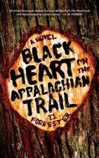 Black Heart on the Appalachian Trail. Kings of Nowhere, englische Ausgabe