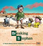 Breaking Stephan: a Pearls Before Swine Collection