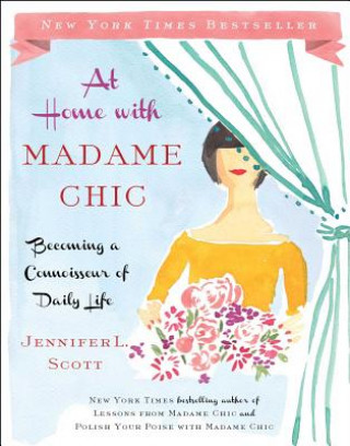 At Home with Madame Chic (Jennifer L Scott)(Twarda)
