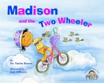 Madison and the Two Wheeler