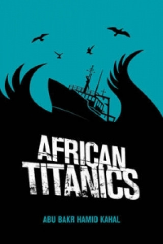 African Titanics