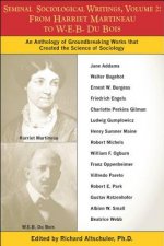 Seminal Sociological Writings, Volume 2