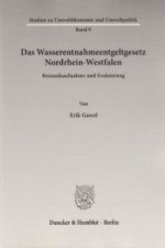 Das Wasserentnahmeentgeltgesetz Nordrhein-Westfalen
