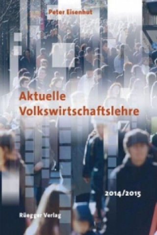 Aktuelle Volkswirtschaftslehre 2014/2015